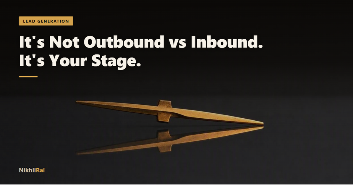 Outbound vs Inbound: Dónde Enfocar tu Esfuerzo Primero